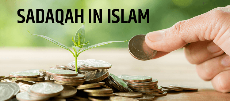 Sadqah in Islam: Meaning, Types, and References from the Qur’an and Hadith